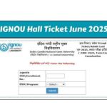 IGNOU June TEE 2025 Admit Card